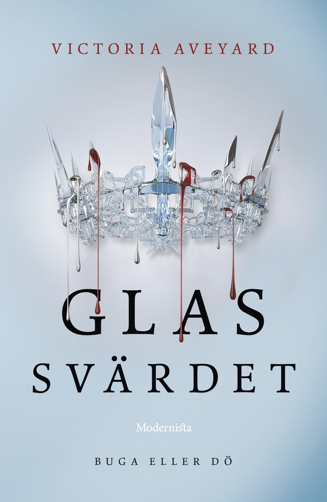 Glassvärdet; Victoria Aveyard; 2016