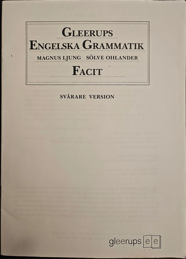 Gleerups Engelska Grammatik facit svårare; Magnus Ljung, Sölve Ohlander; 1992