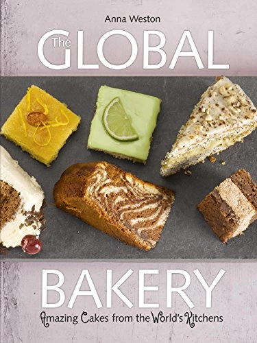 Global Bakery; Anna Weston; 2015