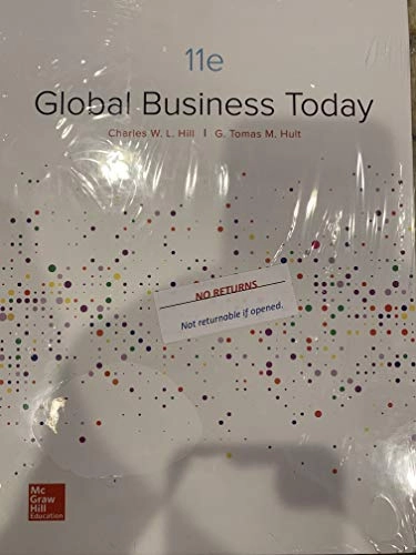 Global Business Today; Charles W. L. Hill, G. Tomas M. Hult; 2019