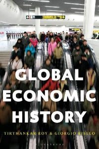Global economic history; Tirthankar Roy; 2019