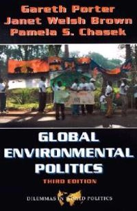 Global environmental politics; Gareth Porter; 2000