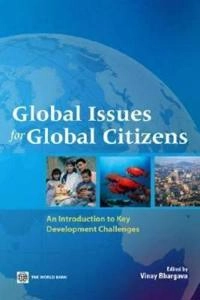 Global issues for global citizens : an introduction to key development challenges; Vinay Kumar Bhargava; 2006