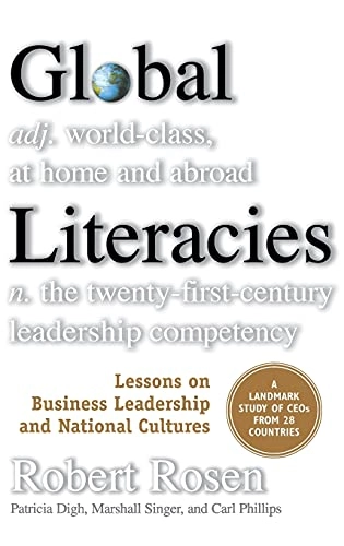 Global literacies : lessons on business leadership and national cultures : a landmark study of CEOs from 28 countries; Robert Rosen; 2000