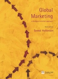 Global marketing : a decision-oriented approach; Svend Hollensen; 2004