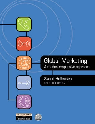 Global marketing : a market-responsive approach; Svend Hollensen; 2001