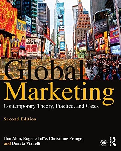 Global marketing : contemporary theory, practice, and cases; Iian Alon; 2016