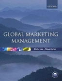 Global marketing management : changes, challenges and new strategies; Kiefer Lee; 2005