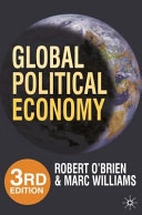 Global political economy : evolution and dynamics; Robert O'Brien; 2010