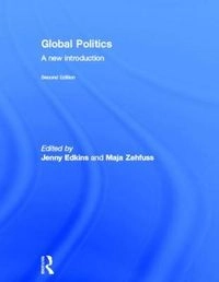 Global politics : a new introduction; Jenny Edkins; 2014