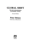 Global shift : the internationalization of economic activity; Peter Dicken; 1992