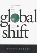 Global shift : transforming the world economy; Peter Dicken; 1998