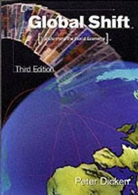 Global shift : transforming the world economy; Peter Dicken; 1998