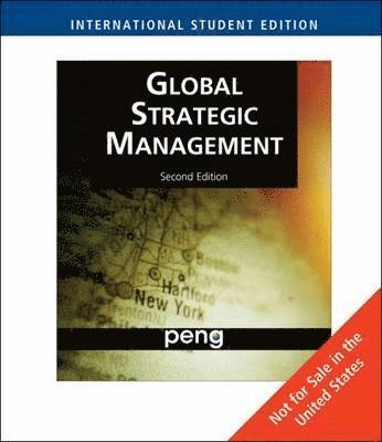 Global strategic management; Mike W. Peng; 2009