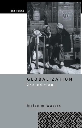 Globalization; Malcolm Waters; 2001
