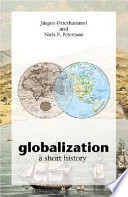 Globalization : a short history; Jürgen Osterhammel; 2005