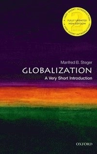 Globalization : a very short introduction; Manfred B. Steger; 2009