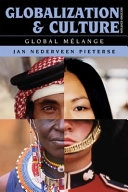 Globalization and culture : global mélange; Jan Nederveen Pieterse; 2009