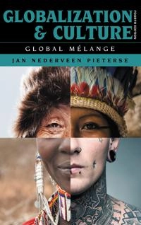 Globalization and culture : global mélange; Jan Nederveen Pieterse; 2020