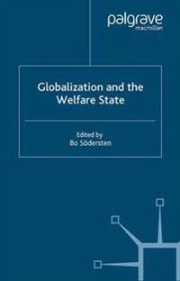 Globalization and the welfare state; B Södersten; 2004