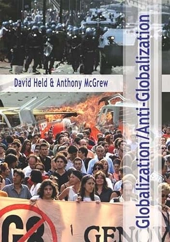 Globalization/anti-globalization; David Held, Anthony G. McGrew; 2002