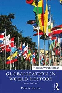 Globalization in world history; Peter N. Stearns; 2020