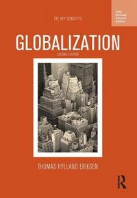 Globalization : the key concepts; Thomas Hylland Eriksen; 2014