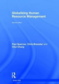 Globalizing human resource management; Paul Sparrow; 2017