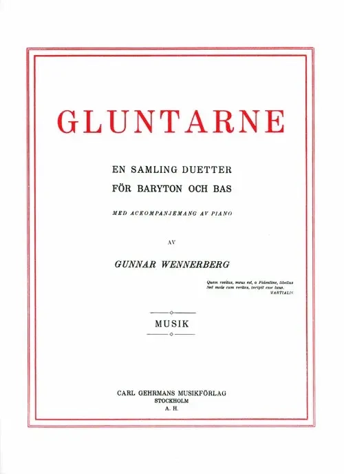Gluntarne, sång och piano; Gunnar Wennerberg