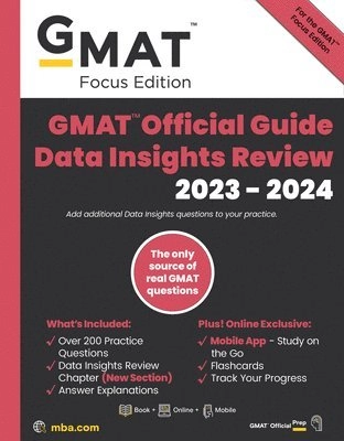 Gmac: GMAT Official Guide Data Insights Review 2023-2024, Fo; Gmac; 2023