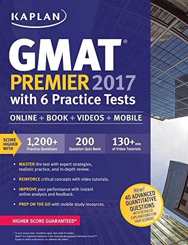 GMAT Premier 2017 with 6 Practice Tests; Kaplan Test Prep; 2016