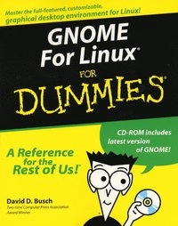 GNOME For Linux For Dummies; David Busch; 2000