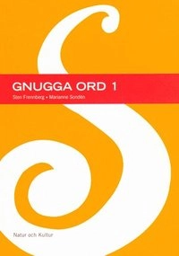 Gnugga 4-6 Tidigare upplaga Gnugga ord 1; Sten Frennberg, Marianne Sondén; 2003