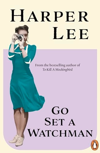 Go Set a Watchman; Harper Lee; 2016