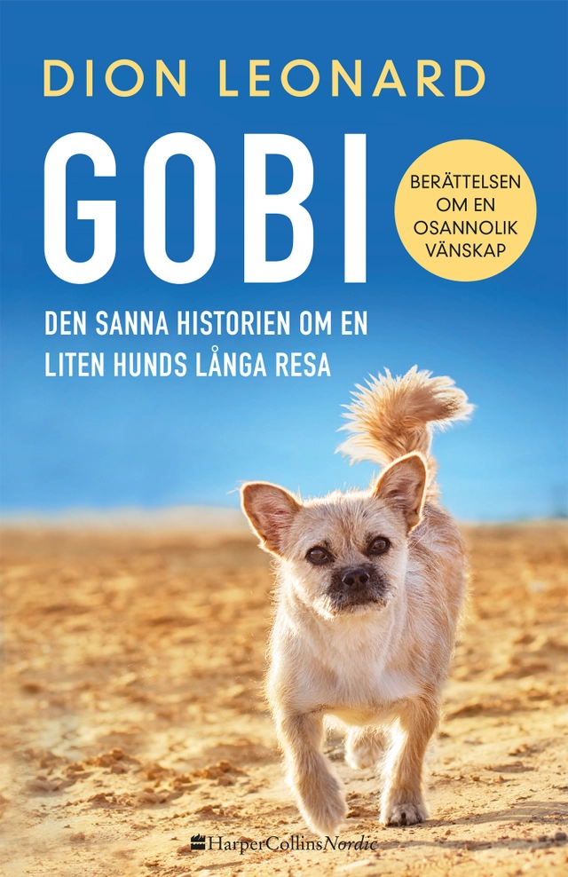 Gobi : Den sanna historien om en liten hunds långa resa; Dion Leonard; 2018