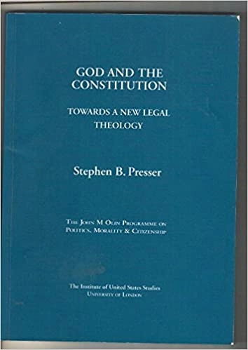 God and the Constitution; Stephen B. Presser; 1998