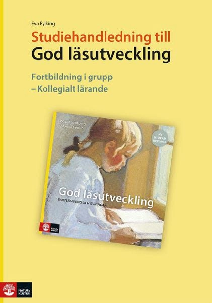 God läsutveckling Studiehandledning; Eva Fylking; 2014