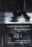 God managementkonsultation; Staffan Furusten; 2003