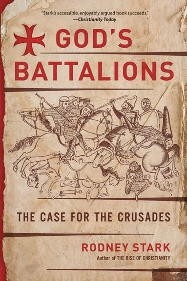 God's Battalions; Rodney Stark; 2010