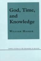 God, time, and knowledge; William Hasker; 1998