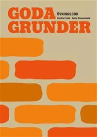 Goda Grunder övningsbok; Cecilia Fasth, Anita Kannermark; 1989