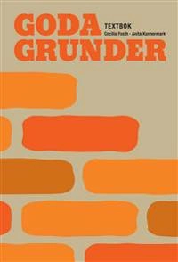Goda Grunder textbok; Cecilia Fasth, Anita Kannermark; 1989