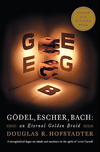 Gödel, Escher, Bach : an eternal golden braid; Douglas R. Hofstadter; 1999
