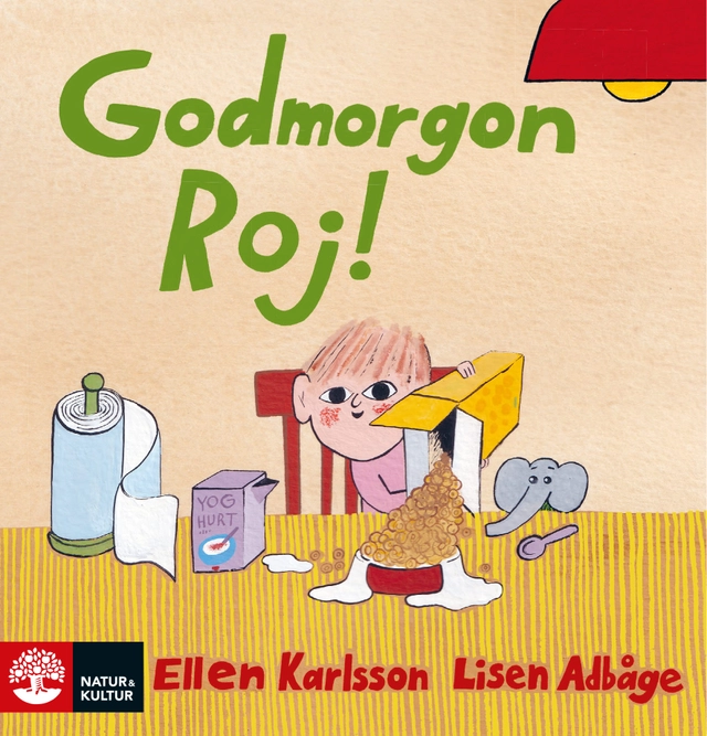Godmorgon, Roj!; Ellen Karlsson, Lisen Adbåge; 2021