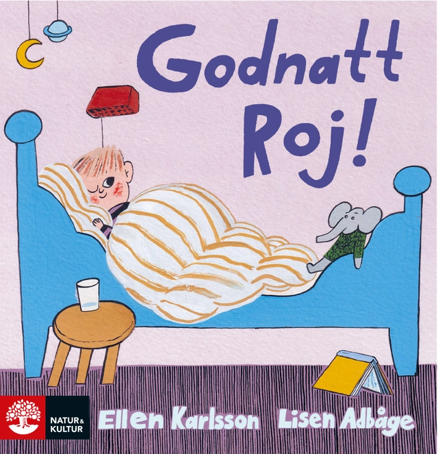 Godnatt, Roj!; Ellen Karlsson, Lisen Adbåge; 2021
