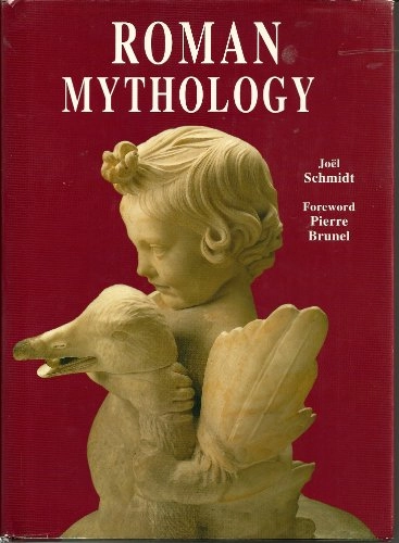 Gods and heroes of Roman mythology; Joël. Schmidt; 2004