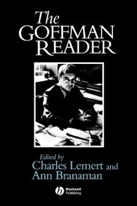 Goffman reader; Ann Branaman; 1997