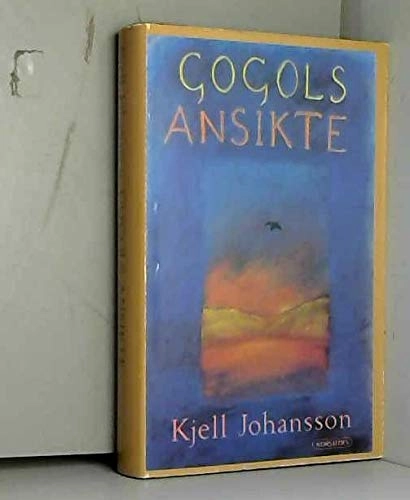 Gogols ansikte; Kjell Johansson; 1989