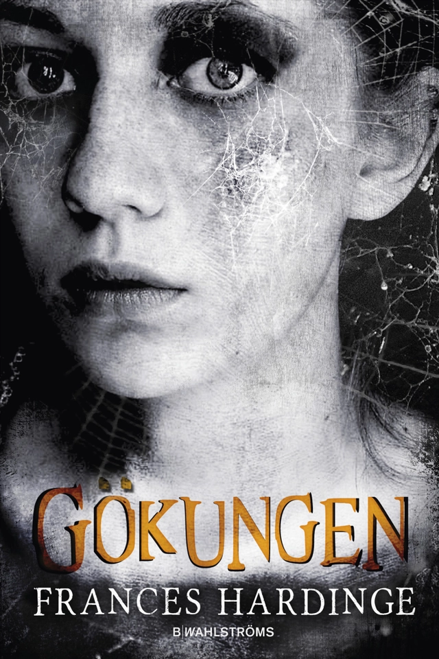 Gökungen; Frances Hardinge; 2018