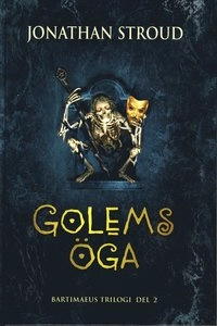 Golems öga; Jonathan Stroud; 2005